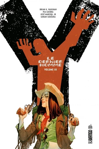 Y - Le Dernier Homme - Volume 3 - Brian K. Vaughan - Urban Comics