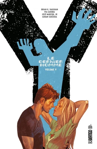 Y - Le Dernier Homme - Volume 5 - Brian K. Vaughan - Urban Comics