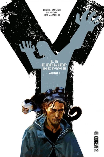 Y - Le Dernier Homme - Volume 1 - Brian K. Vaughan - Urban Comics