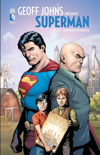 Geoff Johns présente Superman - Tome 6 - Origines secrètes - Geoff Johns - Urban Comics