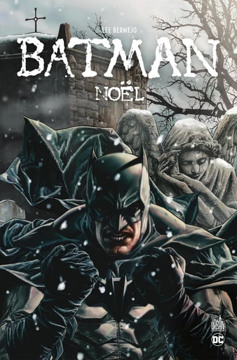 Batman Noël - Lee Bermejo - Urban Comics