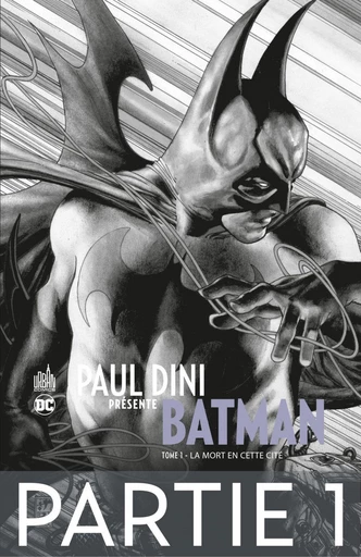 Paul Dini présente Batman - Partie 1 -  Collectif - Urban Comics