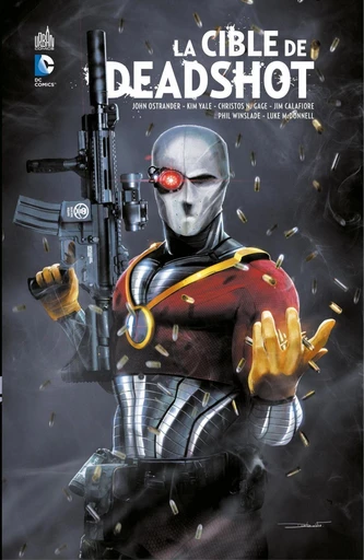 La cible de Deadshot - John Ostrander, Kim Yale, Christos N. Gage - Urban Comics