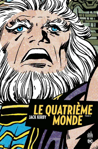 Le Quatrième Monde - Tome 3 - Jack Kirby - Urban Comics