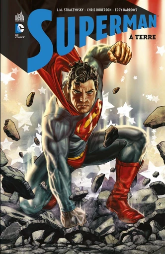 Superman - À terre - Intégrale - Joe Michael Straczynski, Chris Roberson - Urban Comics