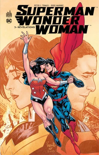 Superman/Wonder Woman - Tome 3 - Révélations - Peter Tomasi - Urban Comics