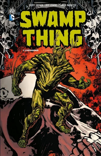 Swamp Thing - Tome 3 - Le Nécromonde - Scott Snyder - Urban Comics