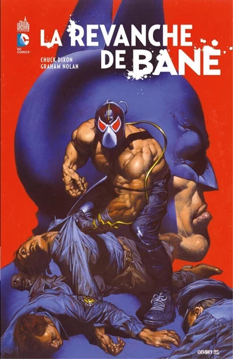 Batman - La revanche de Bane - Chuck Dixon - Urban Comics