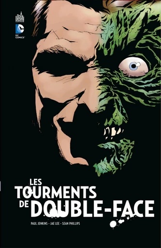 Batman - Les tourments de Double-Face - Paul Jenkins - Urban Comics