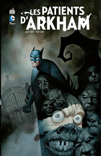 Batman - Les patients d’Arkham - Dan Slott - Urban Comics