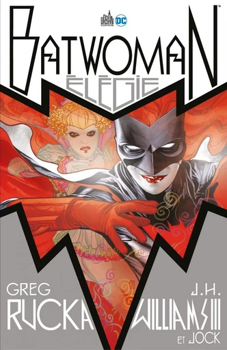 Batwoman - Elégie - Greg Rucka - Urban Comics