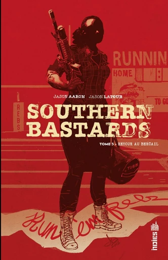 Southern Bastards - Tome 3 - Retour au bercail - Jason Aaron - Urban Comics