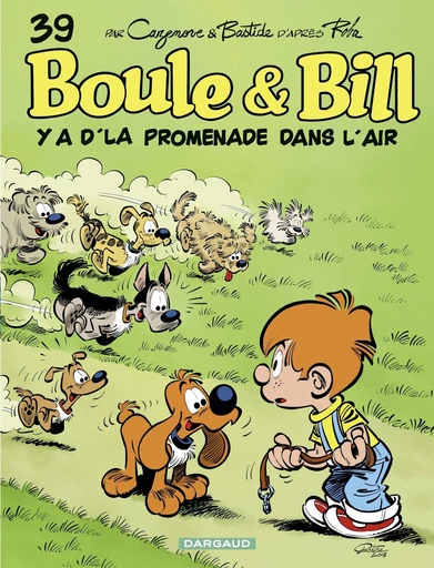 Boule & Bill - Tome 39 - Y a d'la promenade dans l'air - Christophe Cazenove - Studio Boule et Bill