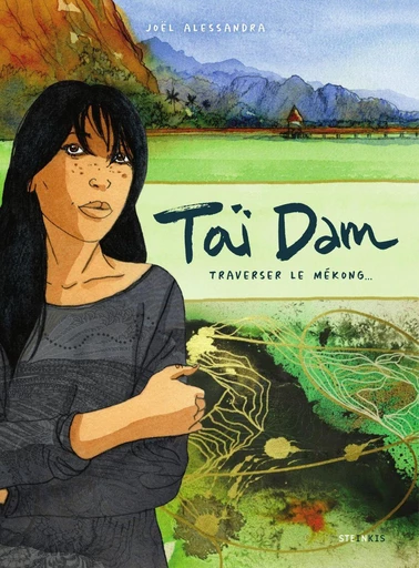 Taï Dam - Joël Allessandra - Steinkis BD