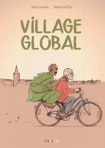 Village Global - David Lessault, Damien Geffroy - Steinkis BD