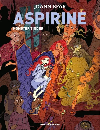 Aspirine Monster Tinder - Joann Sfar - Rue de Sèvres