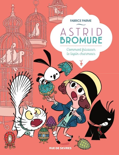 Astrid Bromure - Tome 6 - Fabrice Parme - Rue de Sèvres