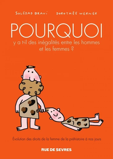 Pourquoi y a-t-il des inégalités entre les hommes et les femmes ? - Soledad Bravi - Rue de Sèvres