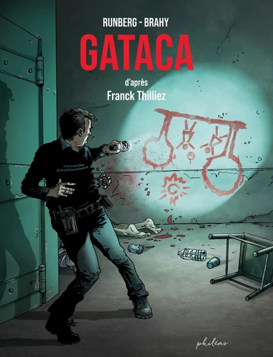 Gataca - Franck Thilliez, Sylvain Runberg, Hugo S Facio - Philéas