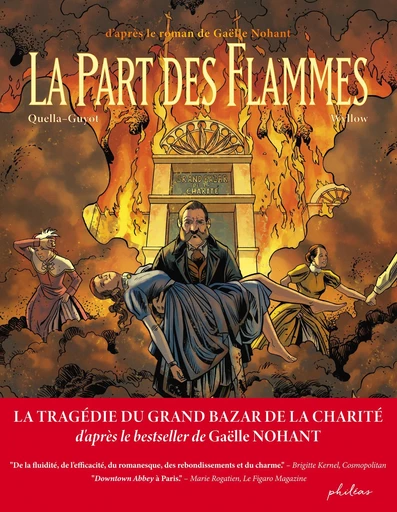 La part des flammes - Gaëlle Nohant, Didier Quella-Guyot, Daniel Florent - Philéas