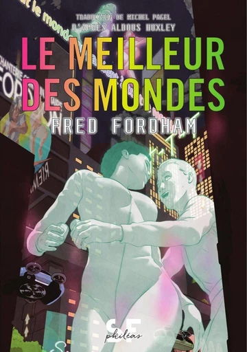 Le meilleur des mondes - Aldous Huxley - Philéas