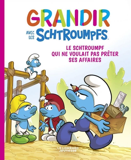 Grandir avec les Schtroumpfs  - Tome 12 - Le Schtroumpf qui ne voulait pas prêter ses affaires -  Falzar, Thierry Culliford - Le Lombard Jeunesse