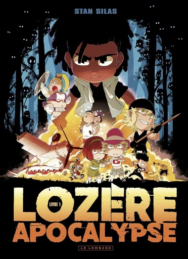 Lozère apocalypse - Tome 1 - Livre premier - Stan Silas - Le Lombard