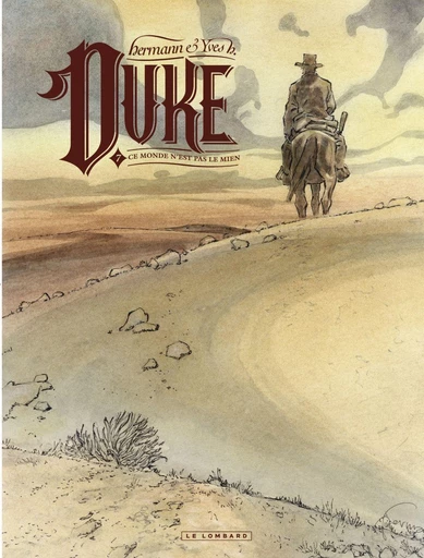 Duke - Tome 7 - Ce monde n'est pas le mien - Yves H. - Le Lombard