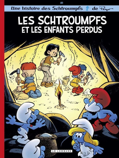 Les Schtroumpfs Lombard - Tome 40 - Les Schtroumpfs et les enfants perdus - Alain Jost, Thierry Culliford - Le Lombard