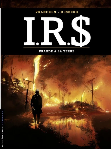 I.R.$. - Tome 23 - Fraude à la Terre - Desberg Stephen - Le Lombard