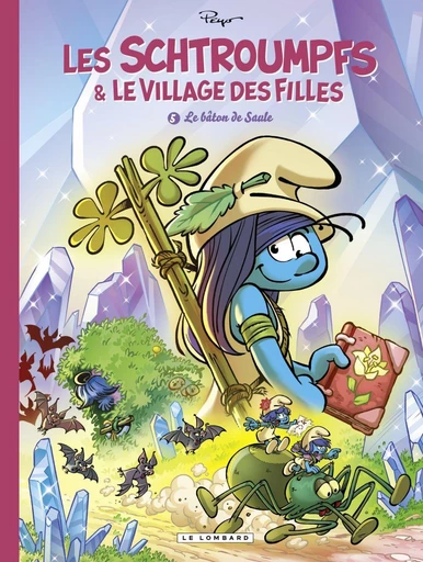 Les Schtroumpfs et le village des filles - Tome 5 - Le bâton de Saule -  Parthoens, Thierry Culliford - Le Lombard