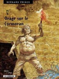 Bernard Prince - Tome 16 - Orage sur le Cormoran