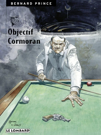 Bernard Prince - Tome 12 - Objectif Cormoran -  Greg - Le Lombard