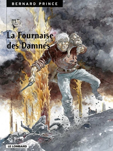 Bernard Prince - Tome 7 - La Fournaise des damnés -  Greg - Le Lombard