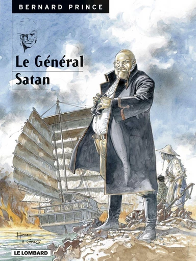 Bernard Prince - Tome 1 - Le Général Satan -  Greg - Le Lombard