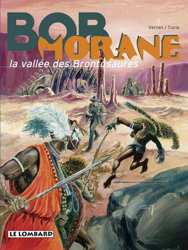 Bob Morane - Tome 32 - La Vallée des brontosaures -  Vernes - Le Lombard