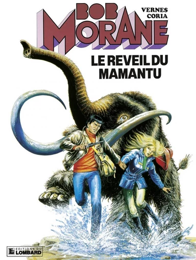 Bob Morane - Tome 17 - Le Réveil du Mamantu -  Vernes - Le Lombard