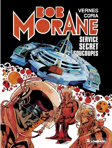 Bob Morane - Tome 12 - Service secrets soucoupes -  Vernes - Le Lombard