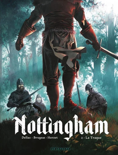 Nottingham - Tome 2 - La Traque - Vincent Brugeas,  Herzet - Le Lombard