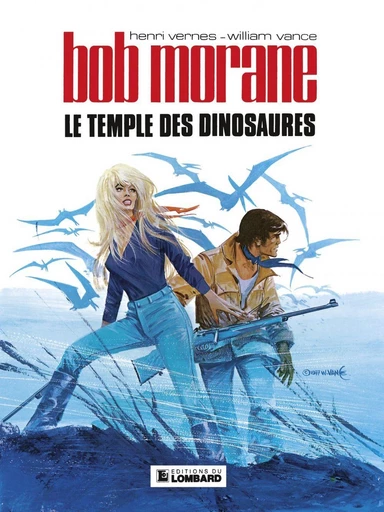 Bob Morane - Tome 5 - Le Temple des dinosaures -  Vernes - Le Lombard