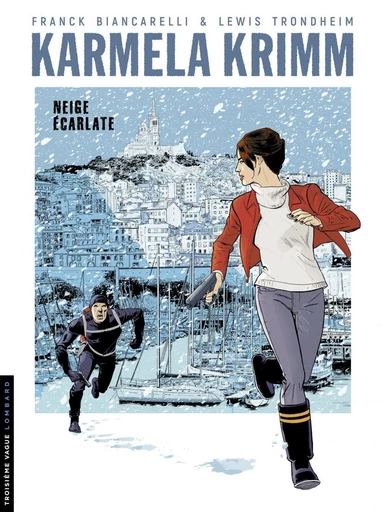 Karmela Krimm - Tome 2 - Neige écarlate -  Trondheim - Le Lombard