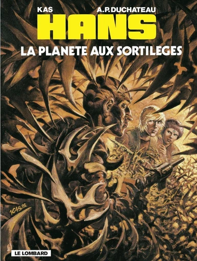 Hans - Tome 6 - La Planète aux sortilèges -  Duchâteau - Le Lombard