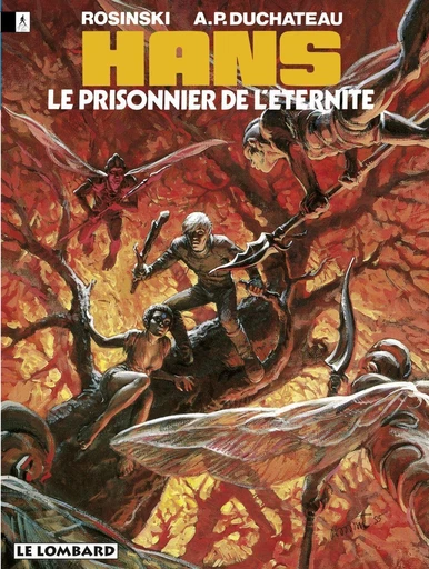 Hans - Tome 2 - Le Prisonnier de l'éternité -  Duchâteau - Le Lombard