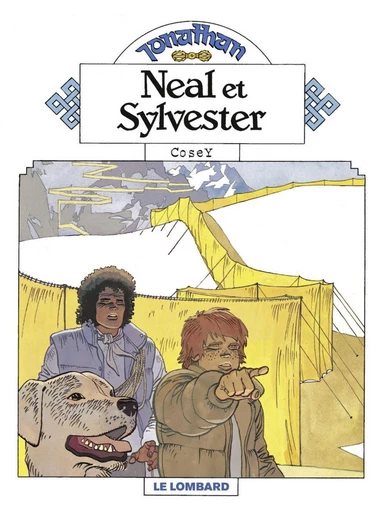 Jonathan - Tome 9 - Neal et Sylvester -  Cosey - Le Lombard