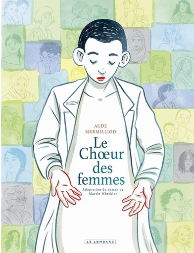 Le Choeur des femmes - Aude Mermilliod - Le Lombard