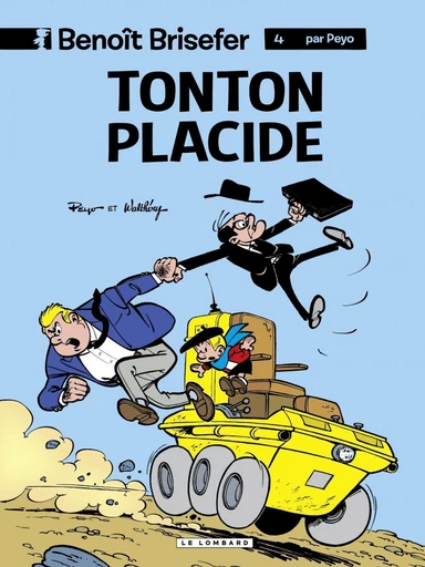 Benoît Brisefer (Lombard) - tome 4 - Tonton Placide -  Gos,  Peyo - Le Lombard