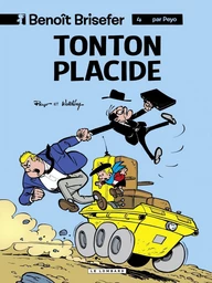 Benoît Brisefer (Lombard) - tome 4 - Tonton Placide