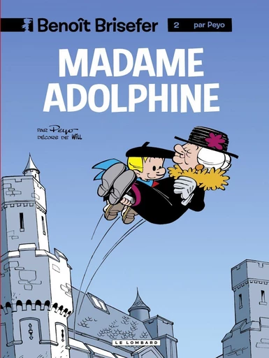 Benoît Brisefer (Lombard) - tome 2 - Madame Adolphine -  Peyo - Le Lombard