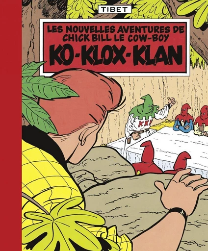 Chick Bill - tome 7 - Ko-Klox-Klan -  Greg - Le Lombard