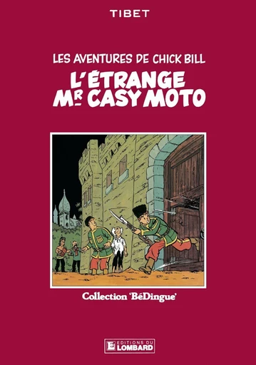 Chick Bill - tome 5 - L'Étrange Mr Casy Moto -  Greg - Le Lombard